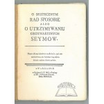 KONARSKI Stanisław, O skutecznym rad sposobie albo o utrzymywaniu ordynaryinych seymów.