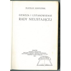 KONOPCZYŃSKI Władysław, Geneza i ustanowienie Rady Nieustającej.