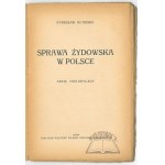 KUTRZEBA Stanislaw, The Jewish Case in Poland.