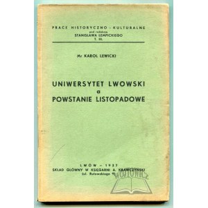 LEWICKI Karol, Uniwersytet Lwowski a powstanie listopadowe.