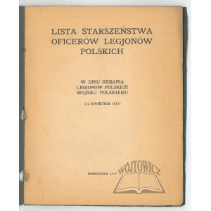 LISTA starszeństwa oficerów legjonów polskich.