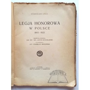 ŁOZA Stanisław, Legja Honorowa w Polsce 1803-1923.