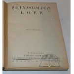 FIFTEEN YEARS of the L. O. P. P. (Air and Gas Defense League). (1923 - 1938).
