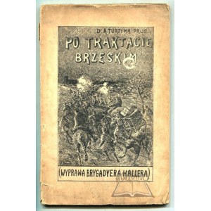 PRUS Turzyma A.(ntoni), Nach dem Vertrag von Brest. (Die Expedition von Brigadier Haller).