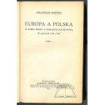 SKIBIŃSKI Mieczysław, Europa und Polen in der Zeit des Österreichischen Erbfolgekriegs 1740 - 1745.