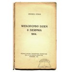 STRUG Andrzej, Wiekopomny dzień 6 sierpnia 1914.