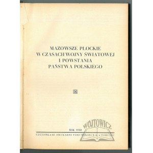 (ŚWIECKI Tadeusz, Wybult Franciszek), Plock Mazovia zur Zeit des Weltkriegs und der Gründung des polnischen Staates.