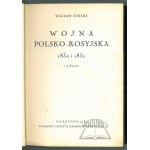 TOKARZ Wacław, (Autograf). Wojna polsko - rosyjska 1830 i 1831.