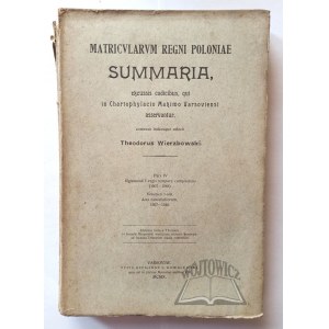 WIERZBOWSKI Theodorus, Matricularum Regni Poloniae Summaria,