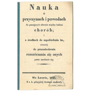 (Medycyna). NAUKA o przyczynach i powodach do panujących obecnie między ludźmi chorób