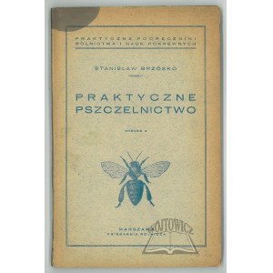 (BEEKEEPING). BRZÓSKO Stanislaw, Practical beekeeping.