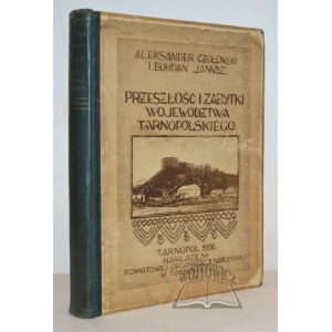 CZOŁOWSKI Aleksander und JANUSZ Bohdan, Vergangenheit und Denkmäler der Provinz Ternopil.