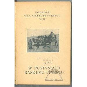 GRĄBCZEWSKI Bronisław, In den Wüsten von Raskem und Tibet.