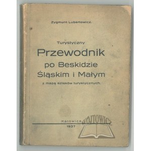 LUBERTOWICZ Zygmunt, Reiseführer für Beskid Śląski und Mały