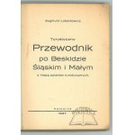 LUBERTOWICZ Zygmunt, Turystyczny przewodnik po Beskidzie Śląskim i Małym