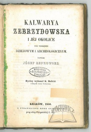 ŁEPKOWSKI Józef, Kalwarya Zebrzydowska i jej okolice