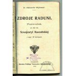 MAJKOWSKI Aleksander, Zdroje Raduni. Przewodnik po tak zwajcaryi Kaszubskiej.