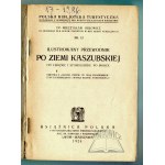 ORŁOWICZs Mieczysław, Illustrierter Führer durch das Kaschubische Land von Chojnice und Starogard bis zum Meer.