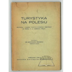 ORŁOWICZ Mieczysław, Turystyka na Polesiu.