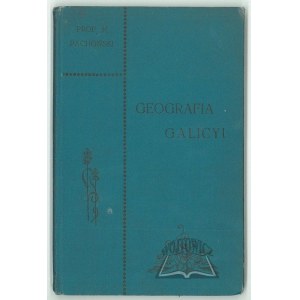 PACHOŃSKI Henryk, Geography of Galicia.