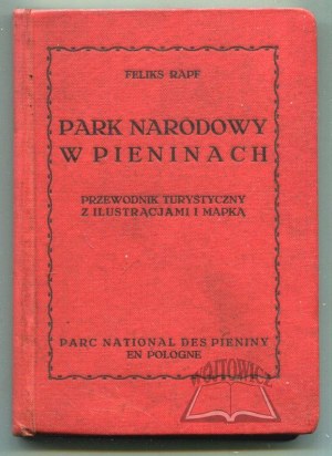 RAPF Feliks, (Autograf). Park Narodowy w Pieninach. Przewodnik turystyczny z ilustracjami i mapką.
