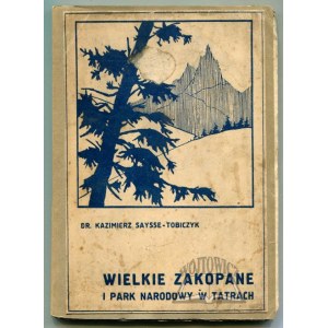 SAYSSE-Tobiczyk Kazimierz, Großraum Zakopane und der Nationalpark in der Tatra.