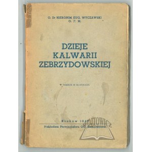 WYCZAWSKI Hieronim Eug., History of Kalwaria Zebrzydowska.