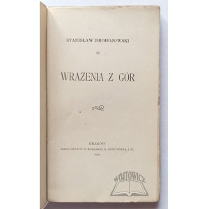 DROHOJOWSKI Stanisław, Wrażenia z gór.