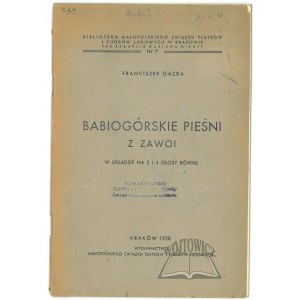 GAZDA Franciszek, Babiogórskie pieśni z Zawoi w układzie na 3 i 4 głosy równe.