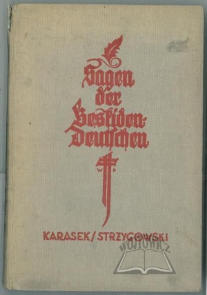 KARASEK-Langer Alfred, Strzygowski Elfriede, Sagen der Beskidendeutschen.
