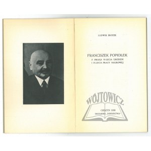 BROŻEK Ludwik, Franciszek Popiołek anlässlich seines 70. Geburtstags und des 35-jährigen Jubiläums seiner wissenschaftlichen Arbeit.