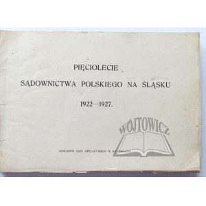 (HANDZEL Jan), Fünf Jahre der polnischen Justiz in Schlesien 1922-1927.