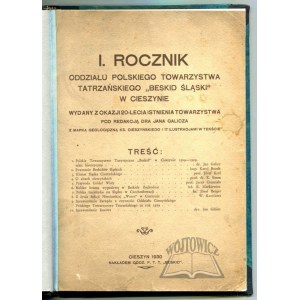 I. YEARBOOK of the Branch of the Polish Tatra Society Beskid śląski in Cieszyn.