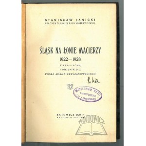 JANICKI Stanisław, Schlesien im Schoße des Vaterlandes 1922-1928.