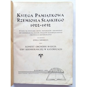 KSIĘGA Pamiątkowa Rzemiosła Śląskiego 1922-1932.