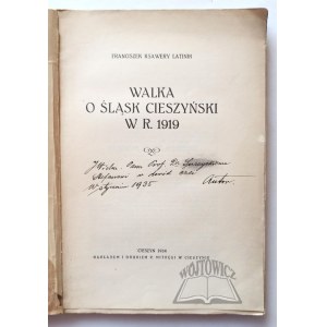 LATINIK Franciszek Ksawery, (Autogramm). Der Kampf um Cieszyn Silesia 1919.