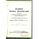 SCHNITZEL Aleksander, Piotr Bronisław, Śląskie prawo budowlane obowiązujące na obszarze województwa śląskiego od dnia 1 lipca 1938 r.