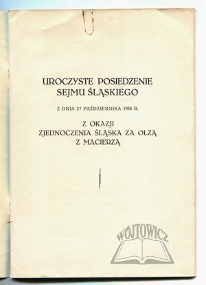 UROCZYSTE posiedzenie sejmu śląskiego z dnia 27 października 1938 r.