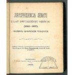 KAPUŚCIŃSKI Piotr, Jurysprudencja Senatu z lat dwudziestu sześciu (1842-1867).