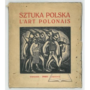 SZTUKA polska. (Zarys rozwoju polskiego malarstwa i rzeźby).