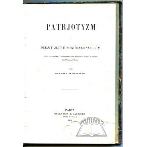 CHOJECKI Edmund, Patrjotyzm i objawy jego u niektórych narodów.