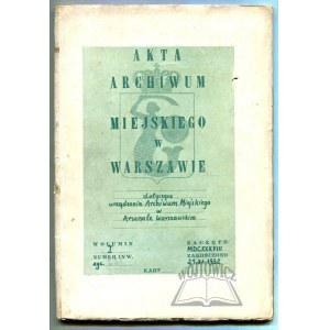 ENGLERT W Adam (oprac.), Archiwum miejskie Warszawy w Arsenale Warszawskim.