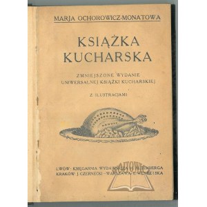 (CULINARY). OCHOROWICZ - Monatova Marja, Cookbook.