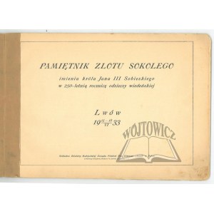 MEMORANDUM der nach König Jan III. Sobieski benannten Falkenrallye anlässlich des 250. Jahrestages der Belagerung von Wien. Lviv 15 - 18 VI. 1933.