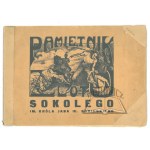 PAMIĘTNIK Zlotu Sokolego imienia króla Jana III Sobieskiego w 250-letnią rocznicę odsieczy wiedeńskiej. Lwów 15 - 18 VI. 1933.