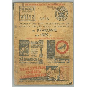 SPIS abonentów sieci telefonicznych dyrekcji okręgu poczt i telegrafów w Krakowie