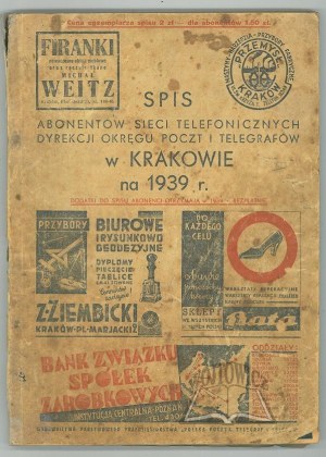 SPIS abonentów sieci telefonicznych dyrekcji okręgu poczt i telegrafów w Krakowie