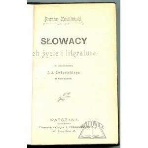 ZAWILIÑSKI Roman, Slovaks, their life and literature.