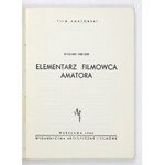 KREYSER Ryszard - Elementarz filmowca amatora.