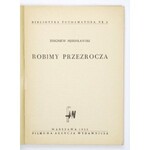 PĘKOSŁAWSKI Z. - Robimy przezrocza. 1955